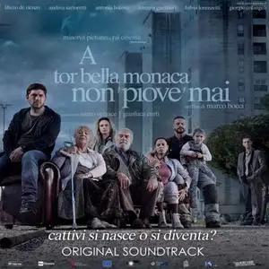 Emanuele Frusi - A Tor Bella Monaca Non Piove Mai (2019)