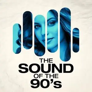 VA - The Sound Of The 90's (2021) {X5 Music Group/Warner Music Group}