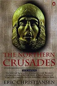 The Northern Crusades: Second Edition Ed 2