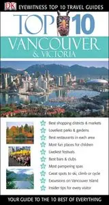 Eyewitness Top 10 Travel Guides - Vancouver & Victoria (Re-Post)