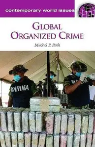 Global Organized Crime: A Reference Handbook (Repost)