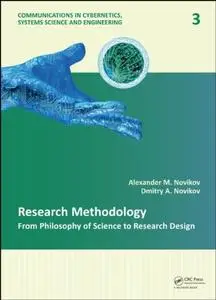 Research Methodology: From Philosophy of Science to Research Design