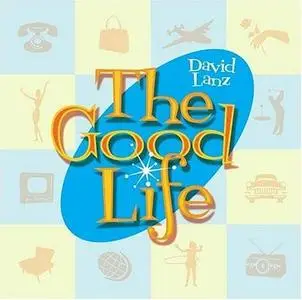 album - the good life by David Lanz