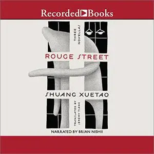 Rouge Street: Three Novellas [Audiobook]