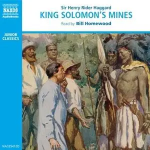 «King Solomon's Mines» by Sir Henry Rider Haggard