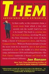 «Them: Adventures with Extremists» by Jon Ronson