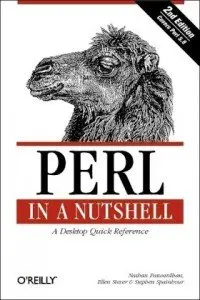 Perl in a Nutshell: A Desktop Quick Reference by Nathan Patwardhan [Repost]