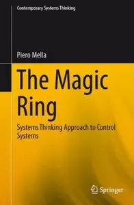 The Magic Ring: Systems Thinking Approach to Control Systems [Repost]