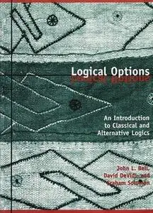 Logical Options: An Introduction to Classical and Alternative Logics