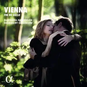 Barbara Hannigan & Reinbert de Leeuw - Vienna: Fin de Siècle (2018)