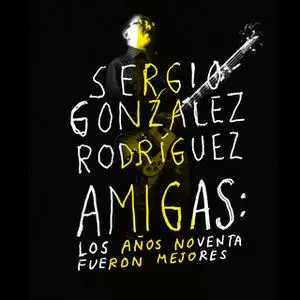 «Amigas» by Sergio González Rodríguez
