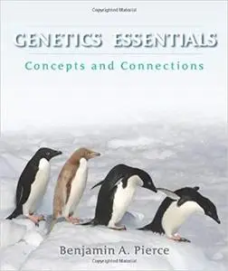 Genetics Essentials: Concepts and Connections [Repost]