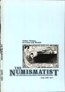 The Numismatist - April 1985