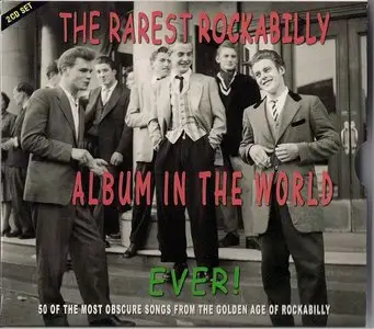 The Rarest Rockabilly Album in The World Ever! (2010)