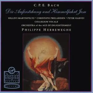 Philippe Herreweghe, Orchestra of the Age of Enlightenment - C.P.E. Bach: Die Auferstehung und Himmelfahrt Jesu (1992)