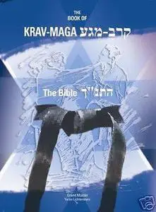 The Book of Krav-Maga: The Bible (Repost)