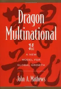 Dragon Multinational: A New Model of Global Growth