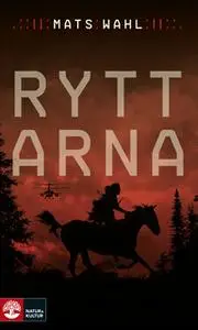 «Ryttarna» by Mats Wahl