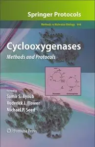 Cyclooxygenases: Methods and Protocols (Methods in Molecular Biology) (Repost)