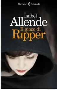 Isabel Allende - Il Gioco Di Ripper [repost]