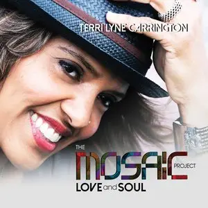 Terri Lyne Carrington - The Mosaic Project: Love and Soul (2015) [Official Digital Download]