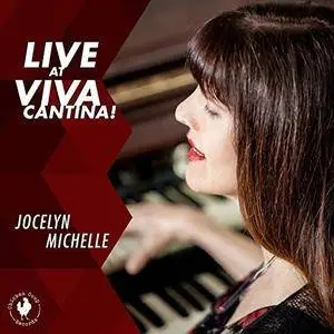 Jocelyn Michelle - Live at Viva Cantina! (2018)