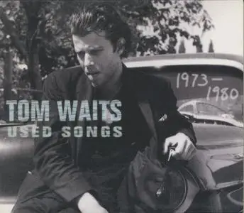 Tom Waits - Used Songs 1973-1980 (2001) {Elektra--Rhino 8122-78351-2}
