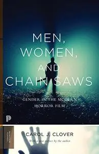 Men, women, and chain saws : gender in the modern horror film