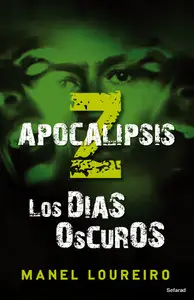 Apocalipsis Z: Días Oscuros