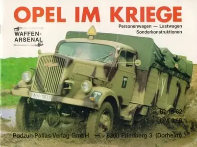 Opel im Kriege (Waffen-Arsenal Band 82) (Repost)