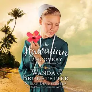«The Hawaiian Discovery» by Wanda E. Brunstetter,Jean Brunstetter