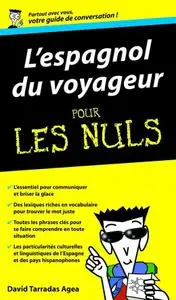 David Tarradas, "Espagnol du voyageur - Guide de conversation Pour les Nuls"