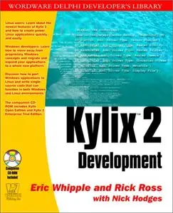 Kylix Development (Wordware Delphi Developer's Library) by Eric Whipple