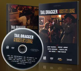Tail Dragger - Live At Rooster's Lounge (2009)