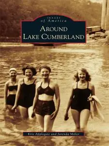 Around Lake Cumberland (Images of America)