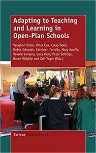 Adapting to Teaching and Learning in Open-Plan Schools