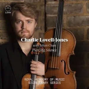 Charlie Lovell-Jones - Piercing Silence Royal Academy of Music Bicentenary Series (2022) [Official Digital Download 24/96]