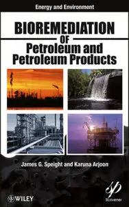 Bioremediation of Petroleum and Petroleum Products (repost)