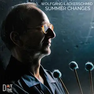 Wolfgang Lackerschmid, Mark Soskin, Jay Anderson, Adam Nussbaum - Summer Changes (2021)