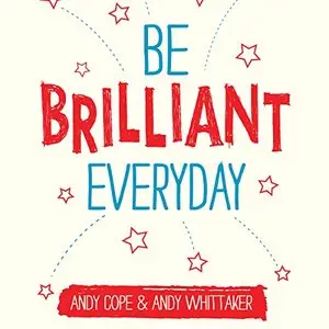 Be Brilliant Every Day (Audiobook)