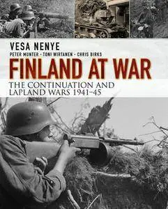 Finland at War: the Continuation and Lapland Wars 1941-1945 (Osprey General Military)