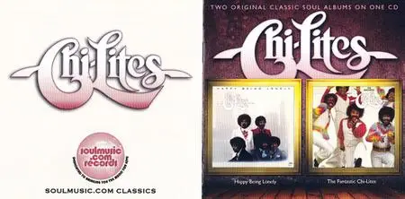 The Chi-Lites - Happy Being Lonely (1976) & The Fantastic Chi-Lites (1977) [2010, Remastered Reissue]