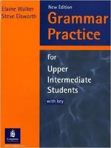 Grammar Practice for Upper Intermediate Students: With Key