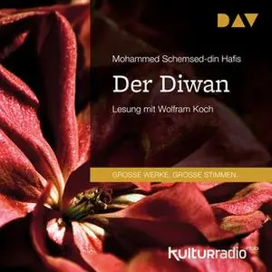 «Der Diwan» by Mohammed Schemsed-din Hafis