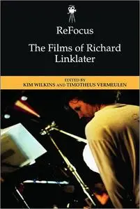 ReFocus: The Films of Richard Linklater