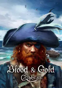 Blood & Gold: Caribbean!