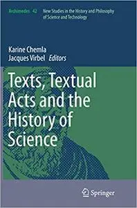 Texts, Textual Acts and the History of Science (Repost)