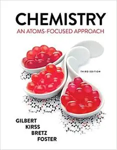 Chemistry: An Atoms-Focused Approach, Third edition