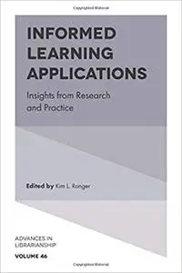 Informed Learning Applications: Insights from Research and Practice