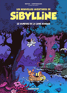 Les Nouvelles Aventures de Sibylline - Tome 2 - Le Vampire de la Lune Rousse